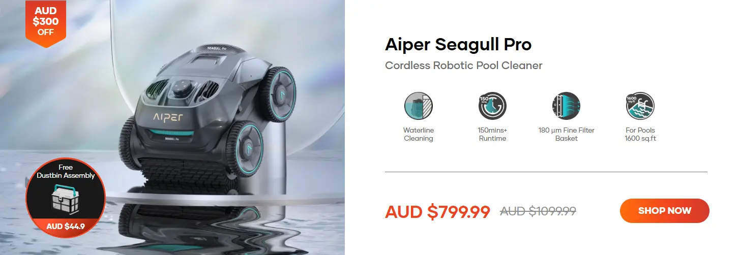The Aiper Seagull Pro is available for just AUD $799.99 instead of $1099.99