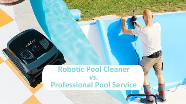 Robotic Pool Cleaner vs. Professional Pool Service: Which Is Better?